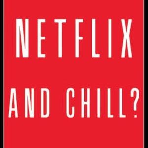 Netflix and chill? T-shirts available any size any color